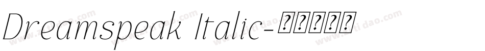 Dreamspeak Italic字体转换